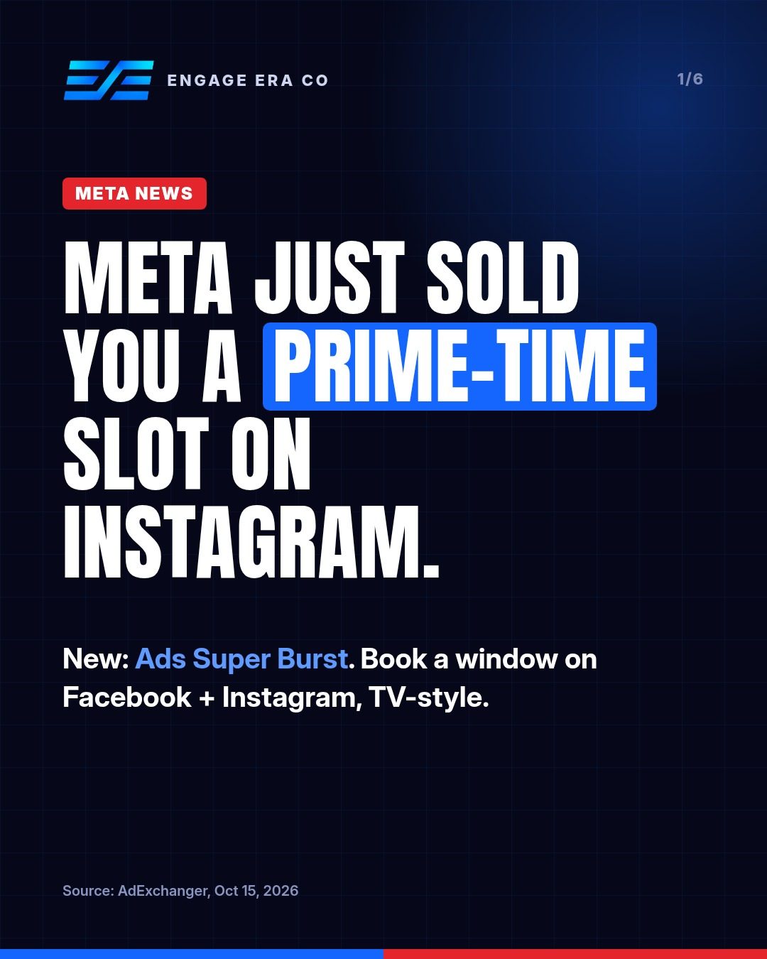 Meta Just Sold You a Prime-Time Slot on Instagram
